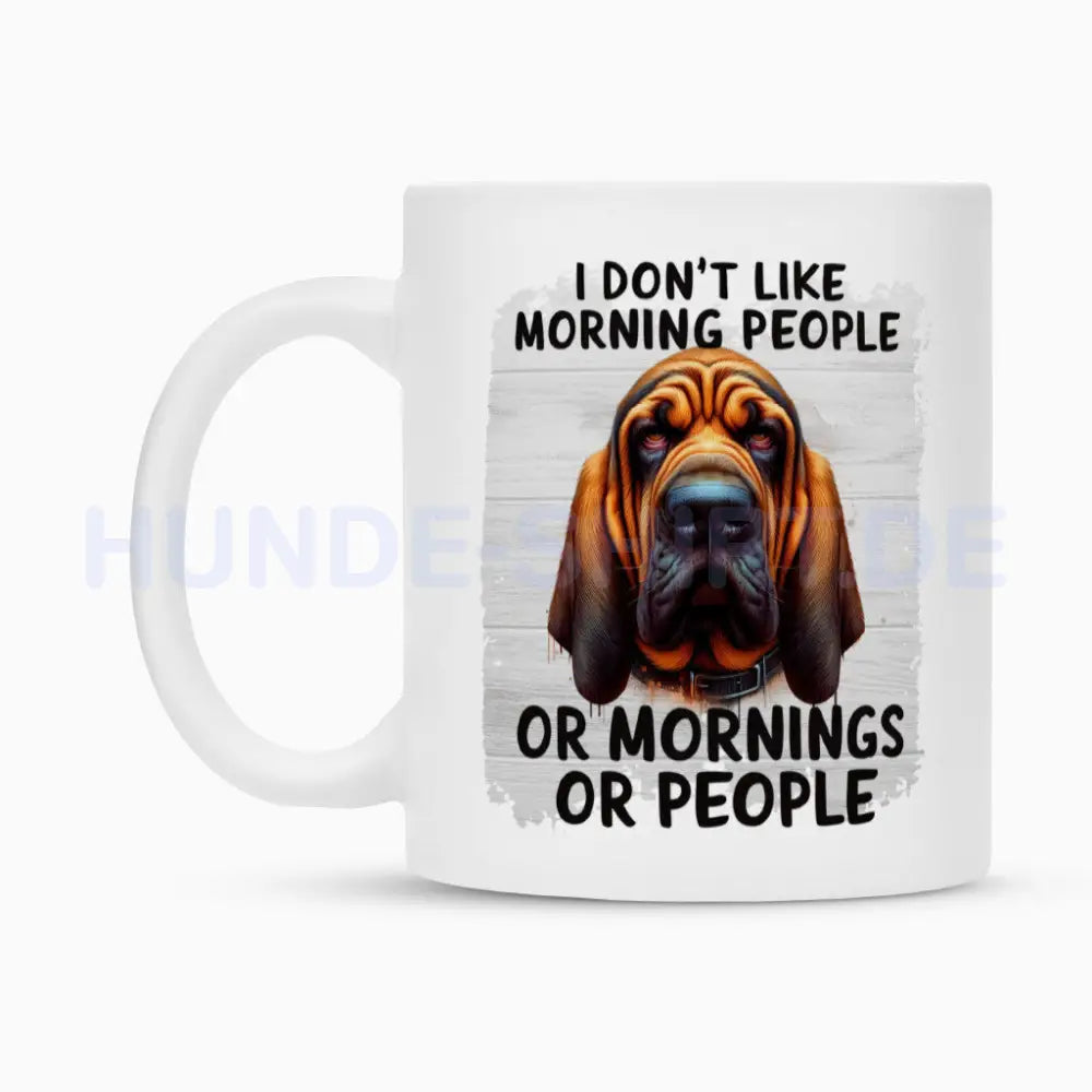 Tasse "Bloodhound - Morning People" – hunde-shirt.de