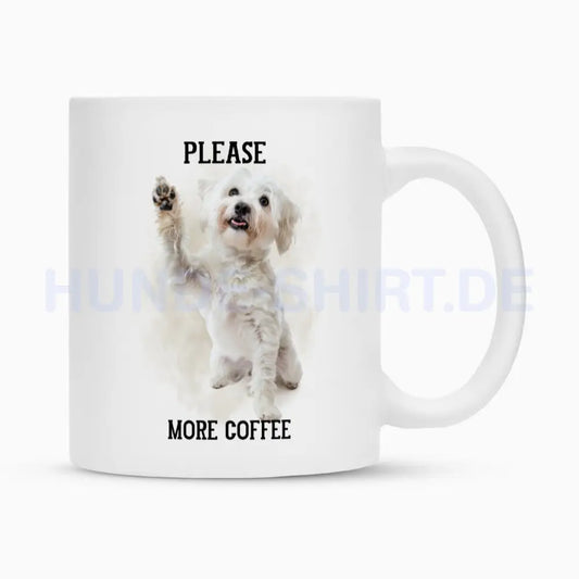 Tasse "Bologneser - Please more Coffee" Weiß – hunde-shirt.de