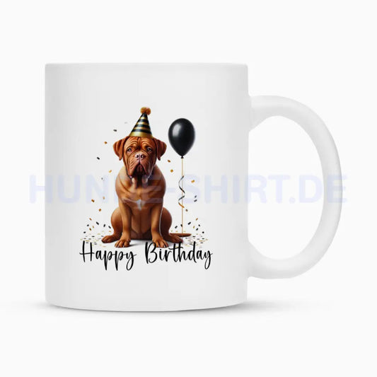 Tasse "Bordeauxdogge - Happy Birthday" Weiß – hunde-shirt.de