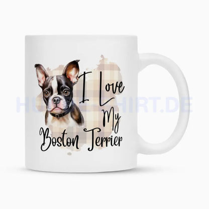 Tasse "Boston Terrier - I love..." Weiß – hunde-shirt.de