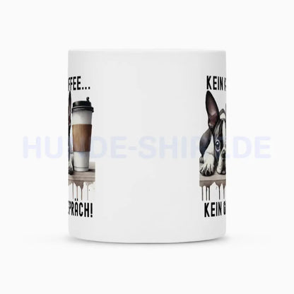 Tasse "Boston Terrier - Kein Kaffee..." – hunde-shirt.de