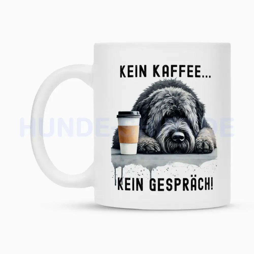 Tasse "Bouvier - Kein Kaffee..." – hunde-shirt.de