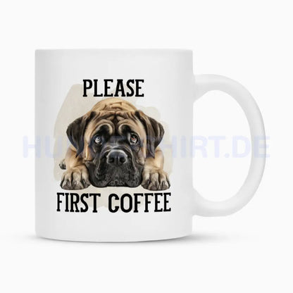 Tasse "Bullmastiff - Please first Coffee" Weiß – hunde-shirt.de