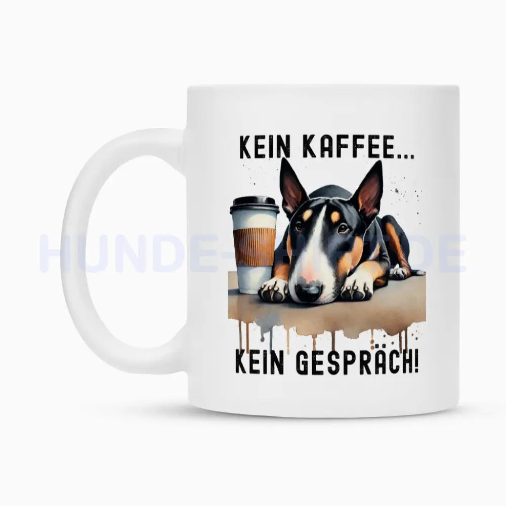 Tasse "Bullterrier ( Tan ) - Kein Kaffee..." – hunde-shirt.de