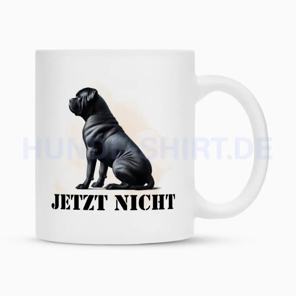 Tasse "Cane Corso - JETZT NICHT" Weiß – hunde-shirt.de