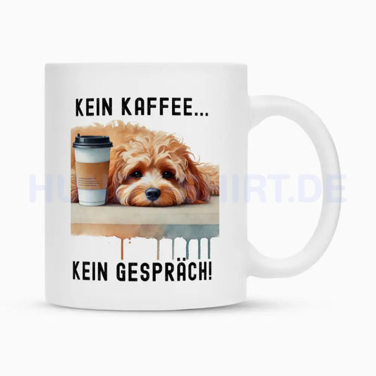 Tasse "Cavapoo - Kein Kaffee..." Weiß – hunde-shirt.de