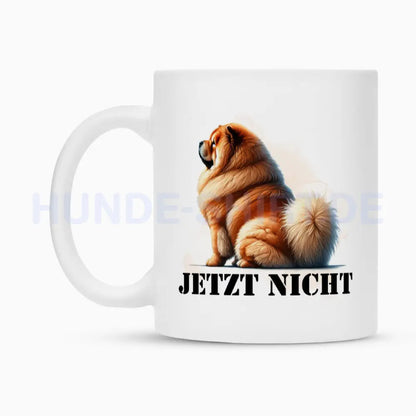 Tasse "Chow-Chow - JETZT NICHT" – hunde-shirt.de