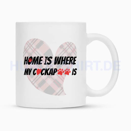 Tasse "Cockapoo - Home is..." Weiß – hunde-shirt.de