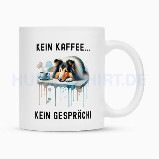 Tasse "Collie - Kein Kaffee..." Weiß – hunde-shirt.de