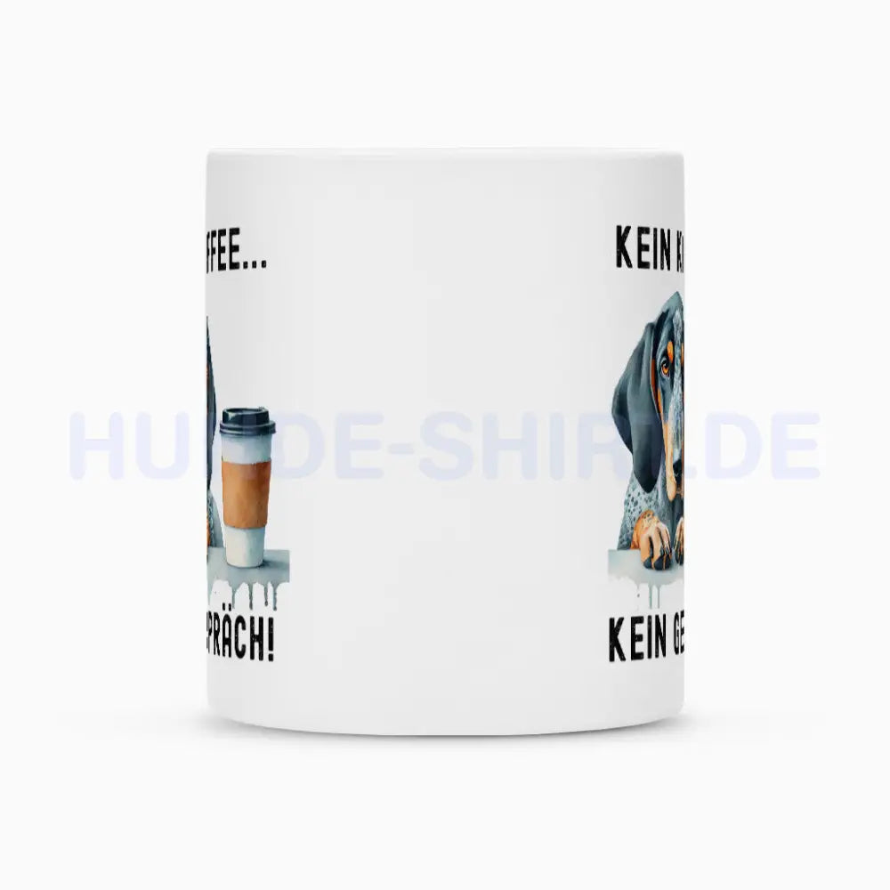 Tasse "Coonhound Bluetick - Kein Kaffee..." – hunde-shirt.de