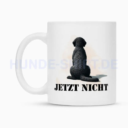 Tasse "Curly Coated Retriever - JETZT NICHT" – hunde-shirt.de