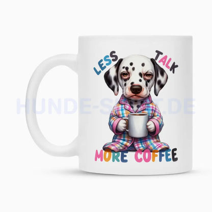 Tasse "Dalmatiner - Less talk..." – hunde-shirt.de