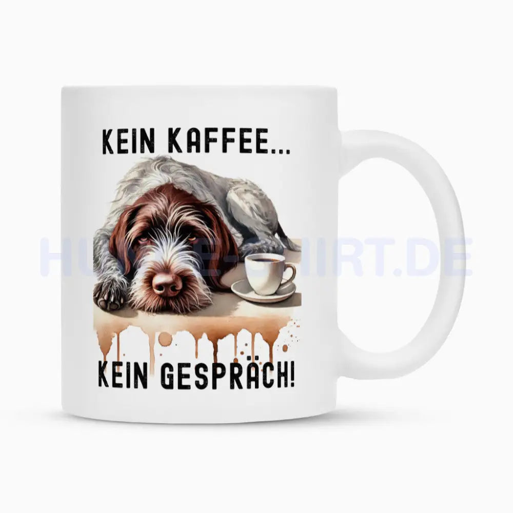 Tasse "Deutsch Drahthaar - Kein Kaffee..." Weiß – hunde-shirt.de