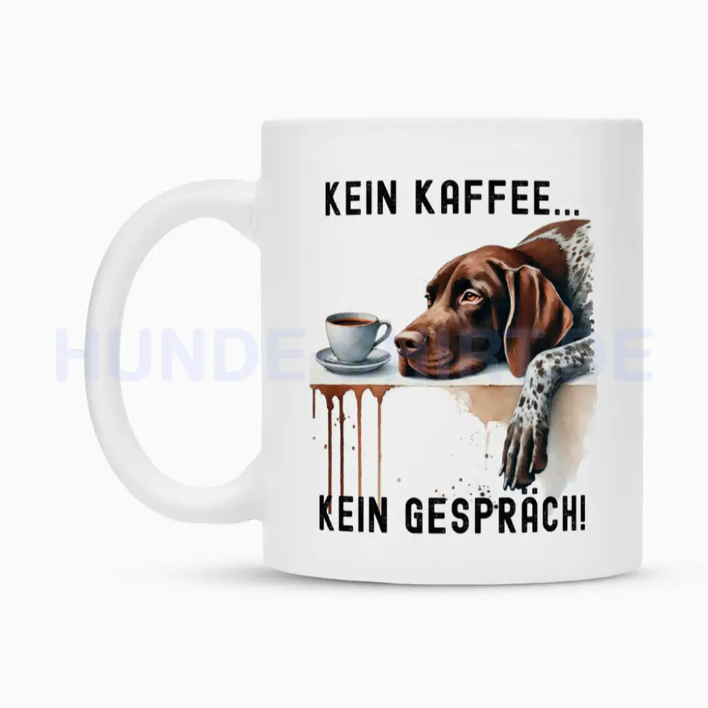 Tasse "Deutsch Kurzhaar - Kein Kaffee..." – hunde-shirt.de