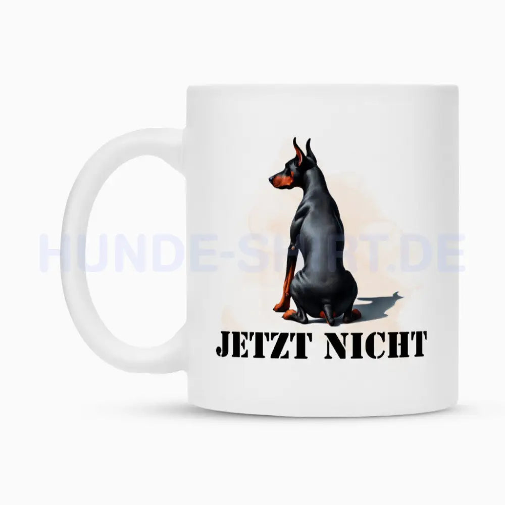 Tasse "Dobermann - JETZT NICHT 2" – hunde-shirt.de