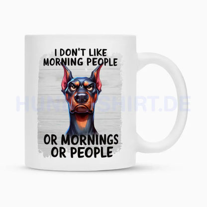 Tasse "Dobermann - Mornings..." Weiß – hunde-shirt.de