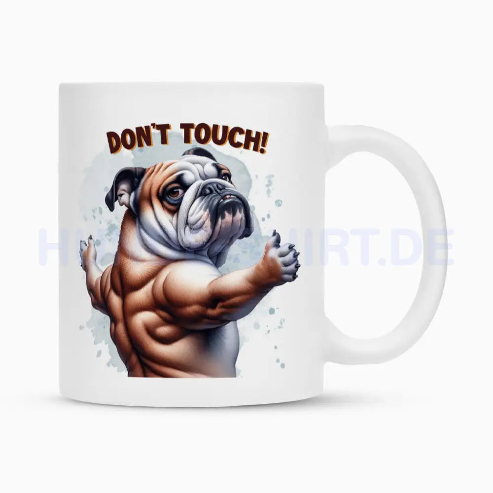 Tasse "English Bulldog - Don`t touch" Weiß – hunde-shirt.de