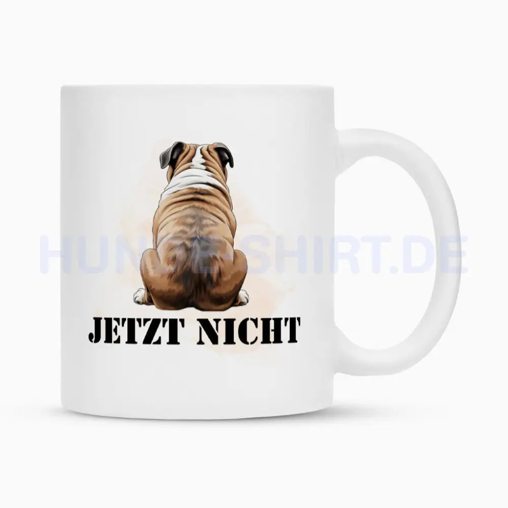 Tasse "English Bulldog - JETZT NICHT 2" Weiß – hunde-shirt.de