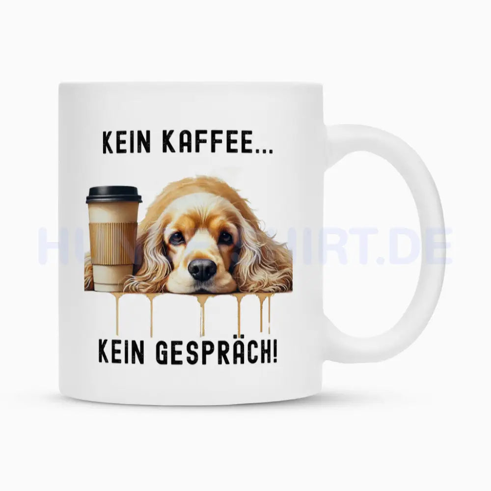 Tasse "English Cocker Spaniel - Kein Kaffee...2" Weiß – hunde-shirt.de