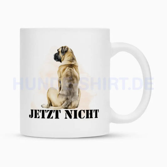 Tasse "English Mastiff - JETZT NICHT" Weiß – hunde-shirt.de