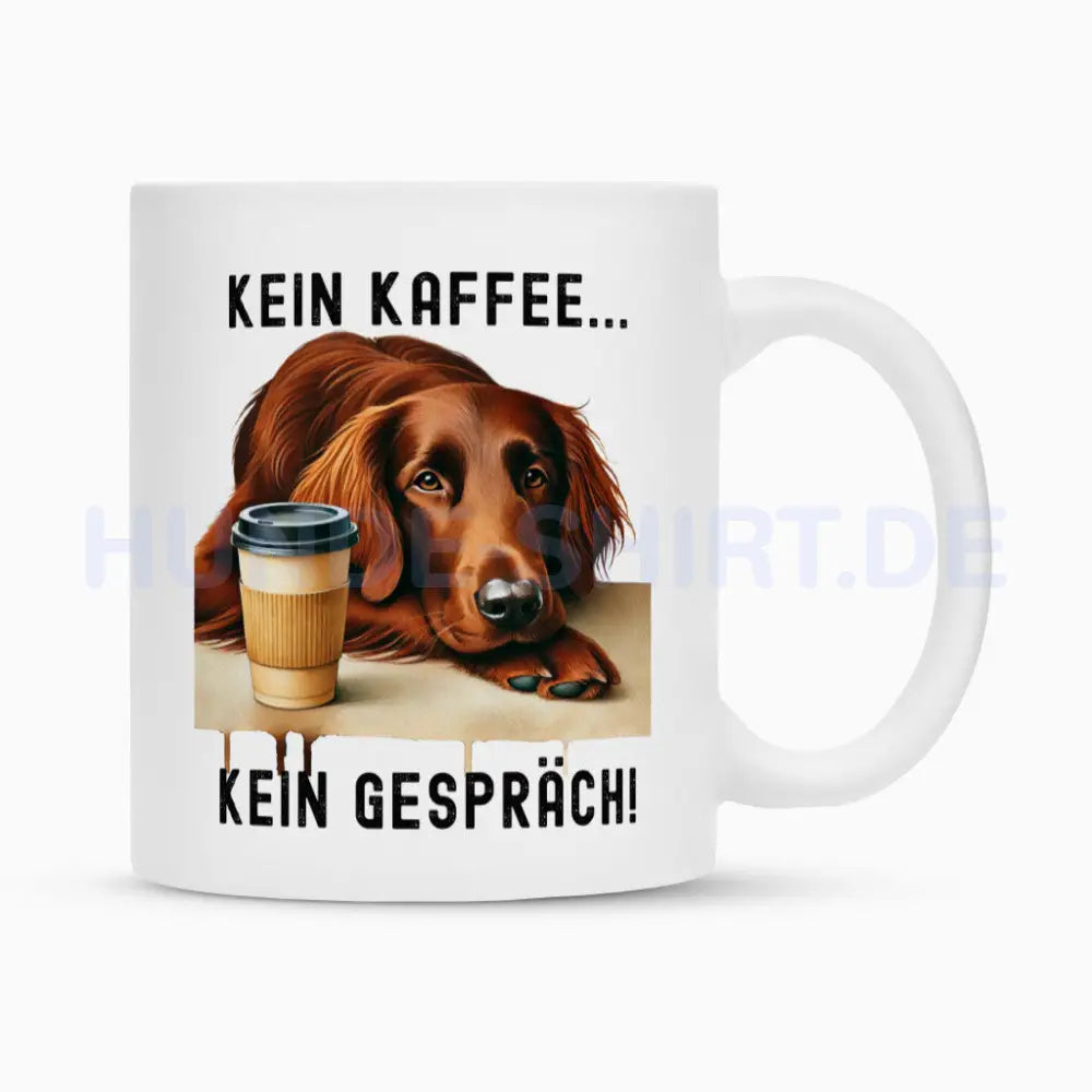 Tasse "Flat Coated ( braun ) - Kein Kaffee..." Weiß – hunde-shirt.de