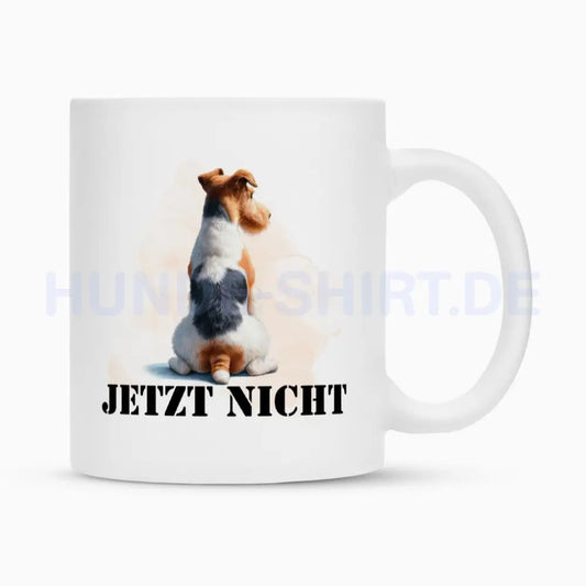 Tasse "Foxterrier ( Drahthaar ) - JETZT NICHT" Weiß – hunde-shirt.de