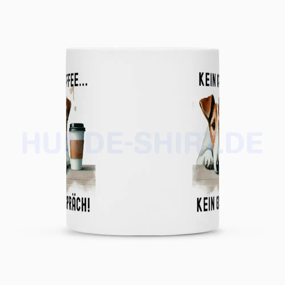 Tasse "Foxterrier ( Glatthaar ) - Kein Kaffee..." – hunde-shirt.de