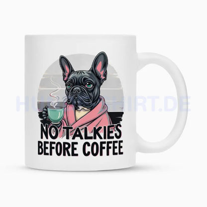 Tasse "Frenchie - BEFORE COFFEE" Weiß – hunde-shirt.de