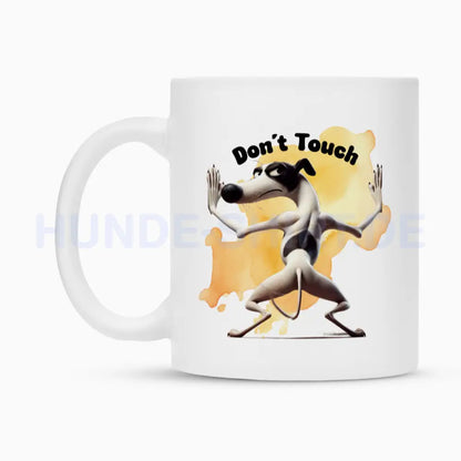 Tasse "Greyhound - Don´t touch" – hunde-shirt.de