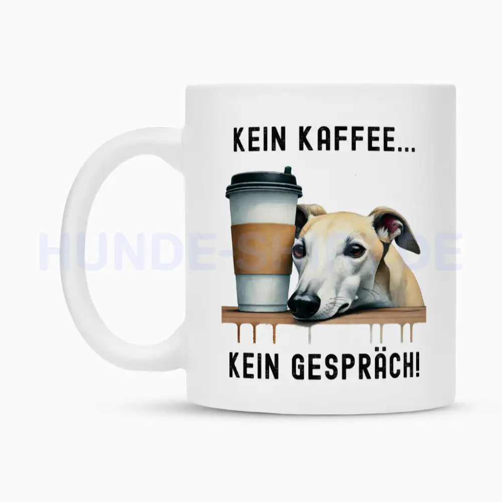 Tasse Greyhound ( hell ) - Kein Kaffee..." – hunde-shirt.de