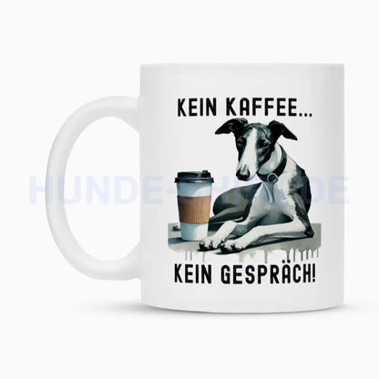 Tasse "Greyhound - Kein Kaffee..." – hunde-shirt.de