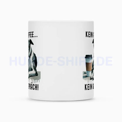 Tasse "Greyhound - Kein Kaffee..." – hunde-shirt.de