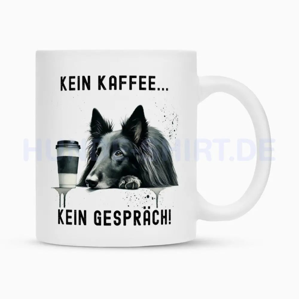 Tasse "Groenendael - Kein Kaffee..." Weiß – hunde-shirt.de