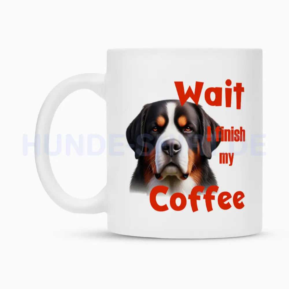 Tasse "Großer Schweizer - Wait..." – hunde-shirt.de