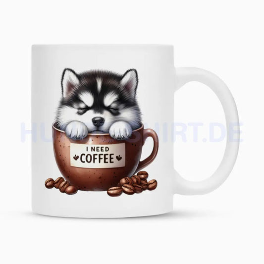 Tasse "Husky - I need Coffee" Weiß – hunde-shirt.de