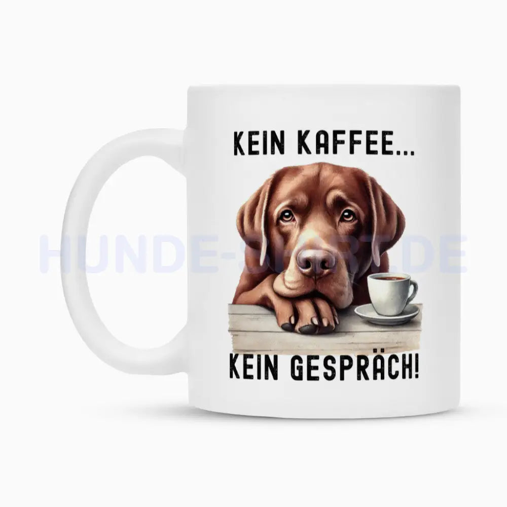 Tasse "Labrador ( braun ) - Kein Kaffee..." – hunde-shirt.de