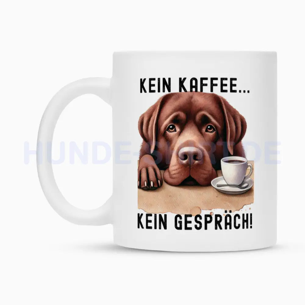 Tasse "Labrador ( braun ) - Kein Kaffee..." – hunde-shirt.de