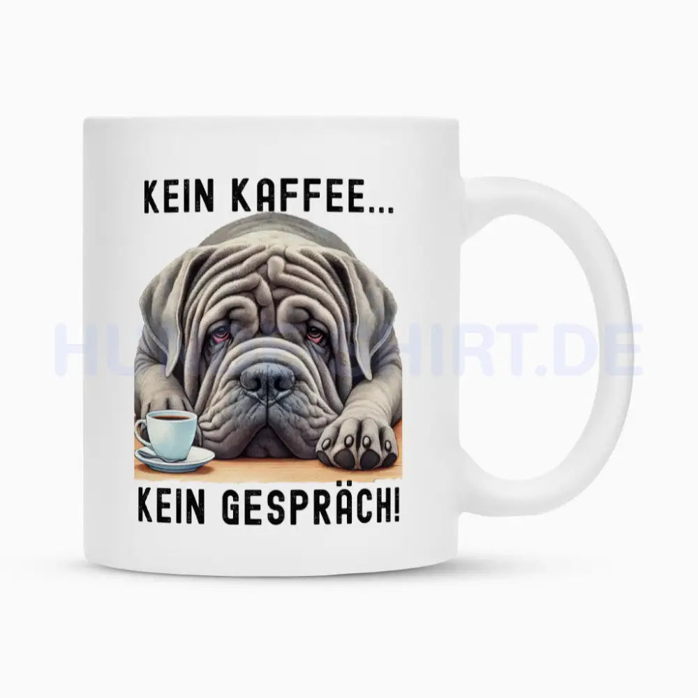 Tasse "Mastino - Kein Kaffee..." Weiß – hunde-shirt.de