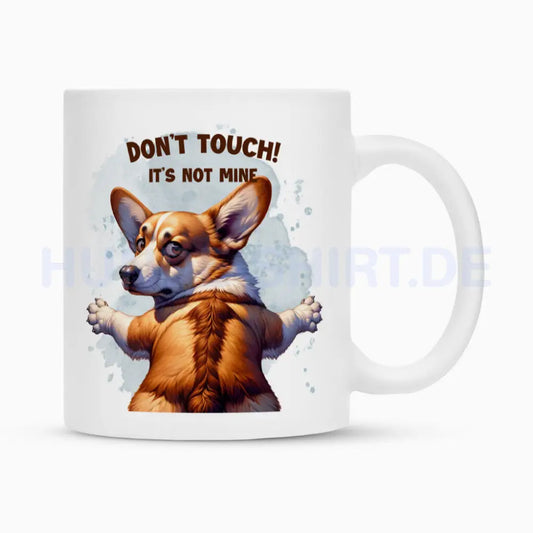 Tasse "Pembroke Welsh Corgi - Don´t touch" Weiß – hunde-shirt.de