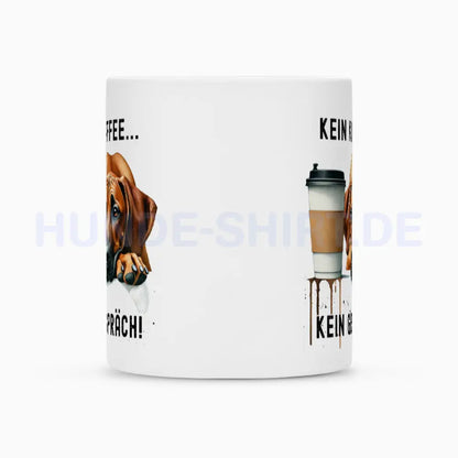 Tasse "Rhodesian Ridgeback - Kein Kaffee..." – hunde-shirt.de