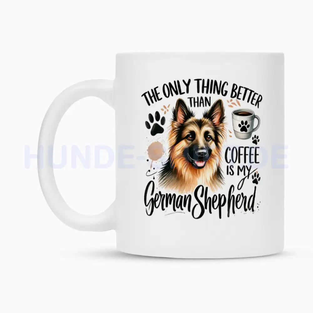 Tasse "Schäferhund - The only..." – hunde-shirt.de