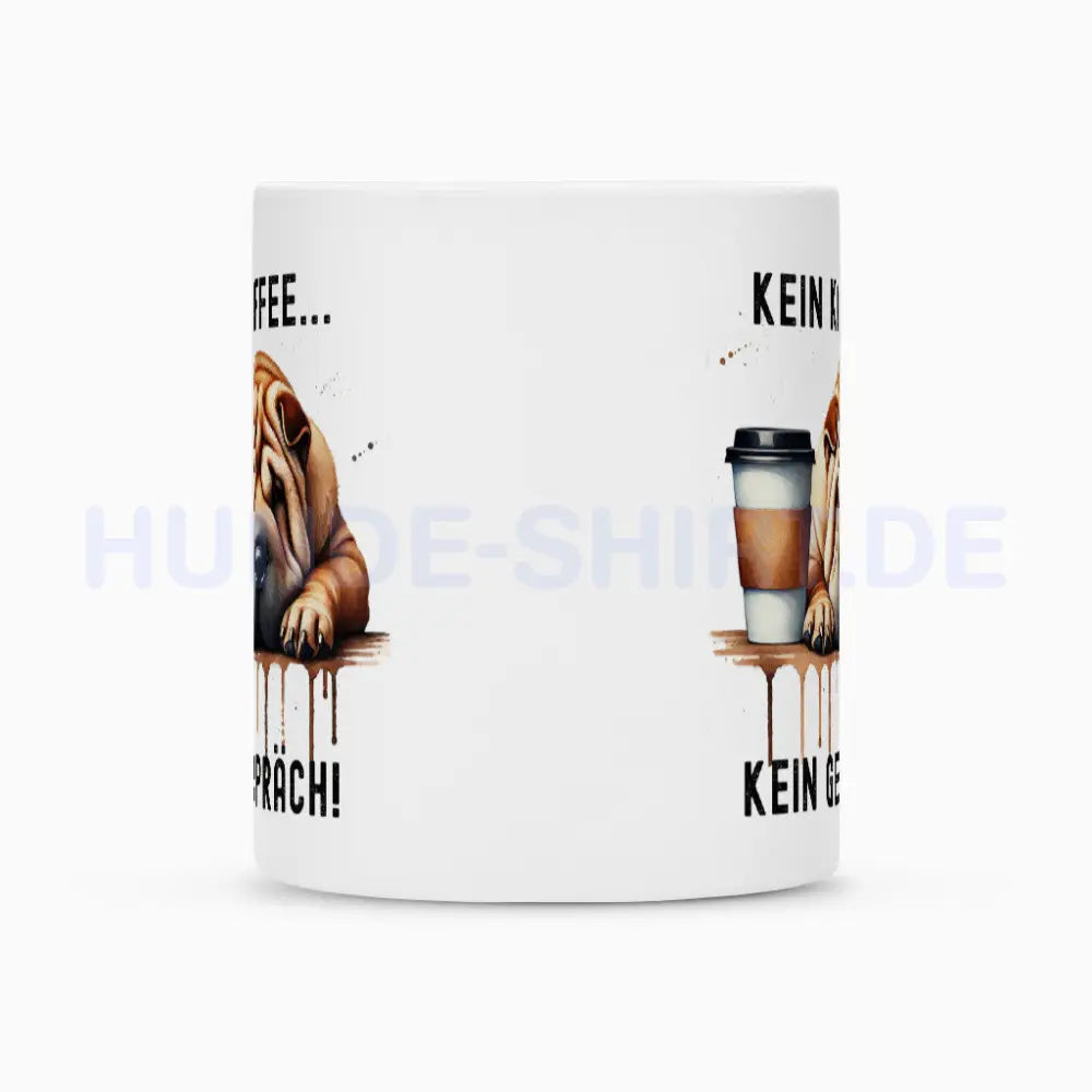 Tasse "Shar Pei - Kein Kaffee..." – hunde-shirt.de