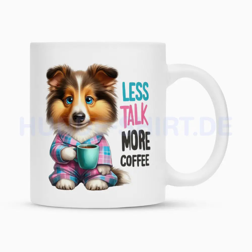 Tasse "Sheltie - Less Talk..." Weiß – hunde-shirt.de