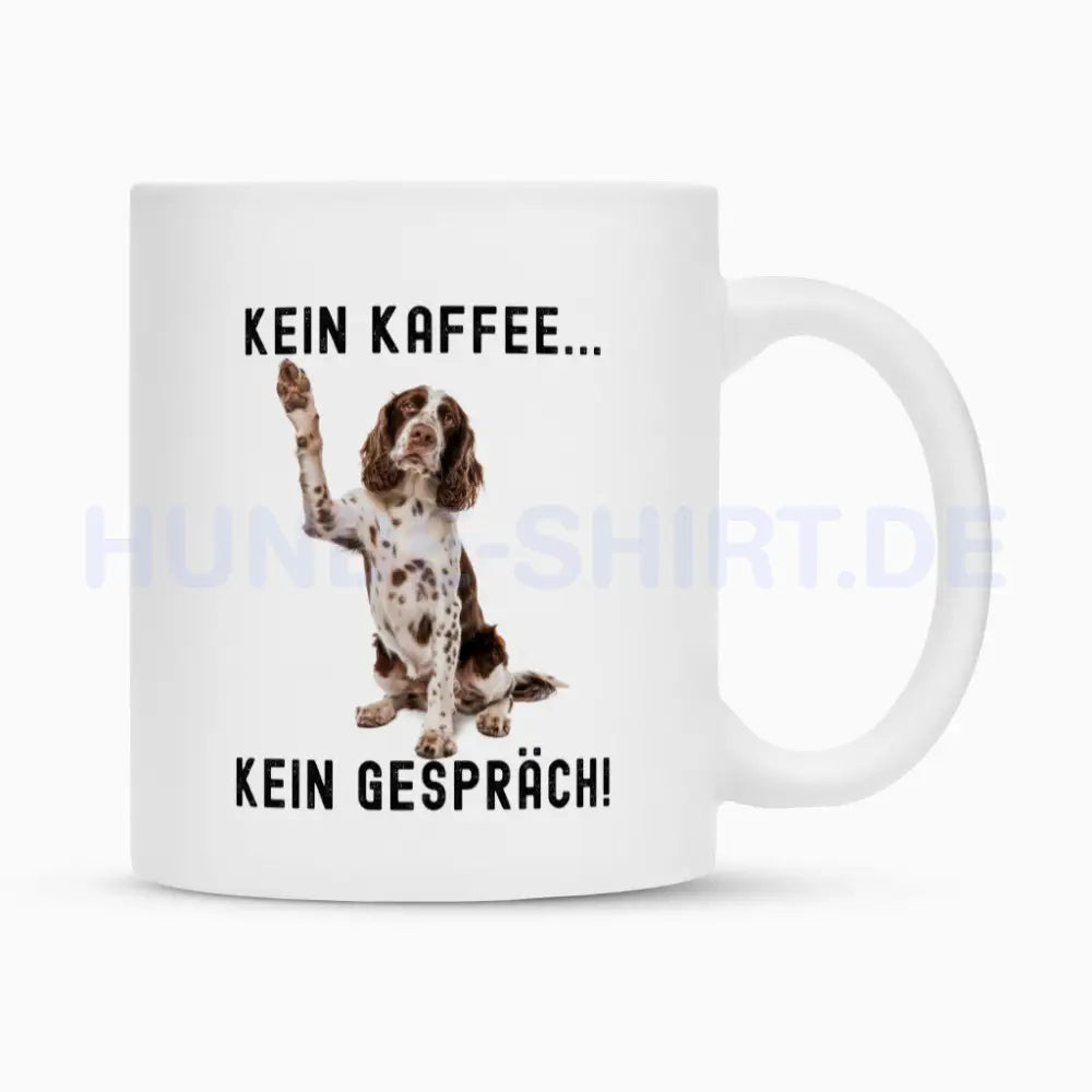 Tasse "Springer Spaniel - Kein Kaffee..." Weiß – hunde-shirt.de