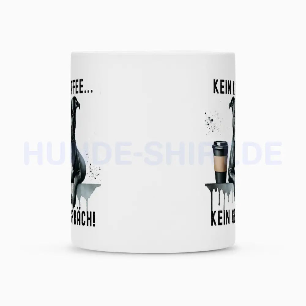 Tasse "Staffordshire Bull Terrier - Kein Kaffee..." – hunde-shirt.de