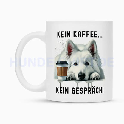 Tasse "Weißer Schäferhund - Kein Kaffee..." – hunde-shirt.de