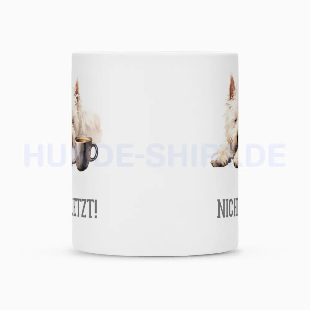 Tasse "Westie - Nicht Jetzt" – hunde-shirt.de