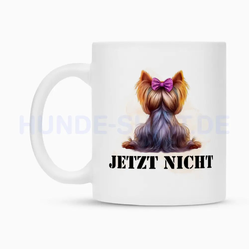 Tasse "Yorkie - JETZT NICHT" – hunde-shirt.de