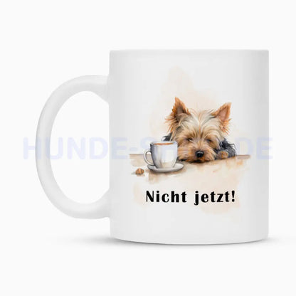 Tasse "Yorkshire - Nicht jetzt!" – hunde-shirt.de