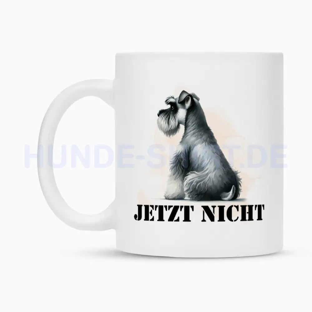 Tasse "Zwergschnauzer - JETZT NICHT" – hunde-shirt.de